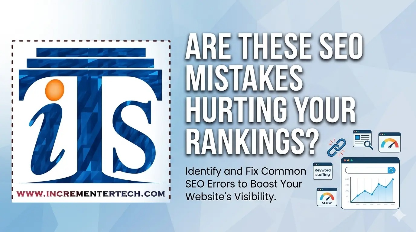 Are These SEO Mistakes Hurting Your Rankings