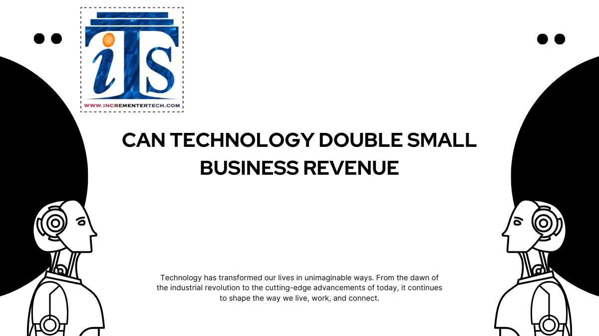 Can Technology Double Small Business Revenue