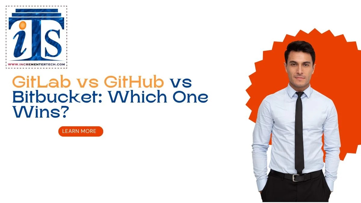 GitLab vs GitHub vs Bitbucket: Which One Wins