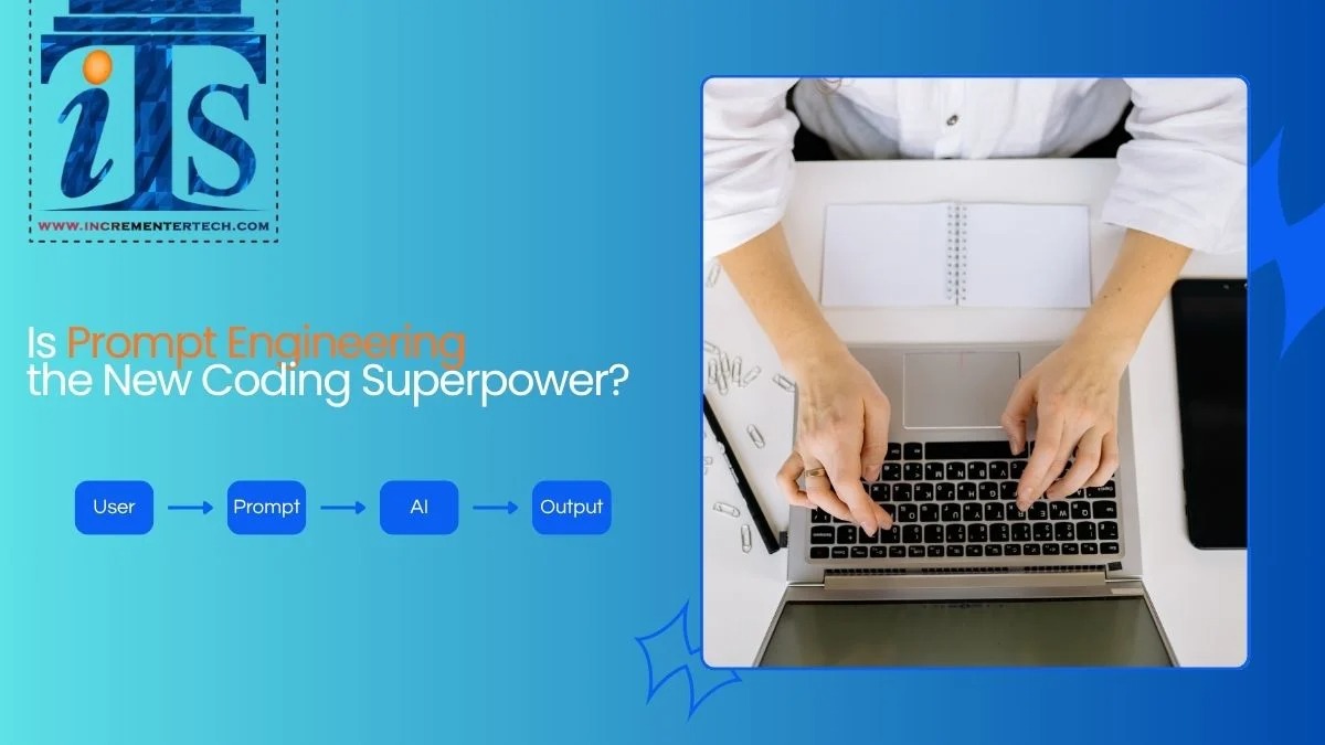 Is Prompt Engineering the New Coding Superpower