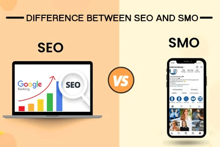 Understanding the Difference Between SEO and SMO