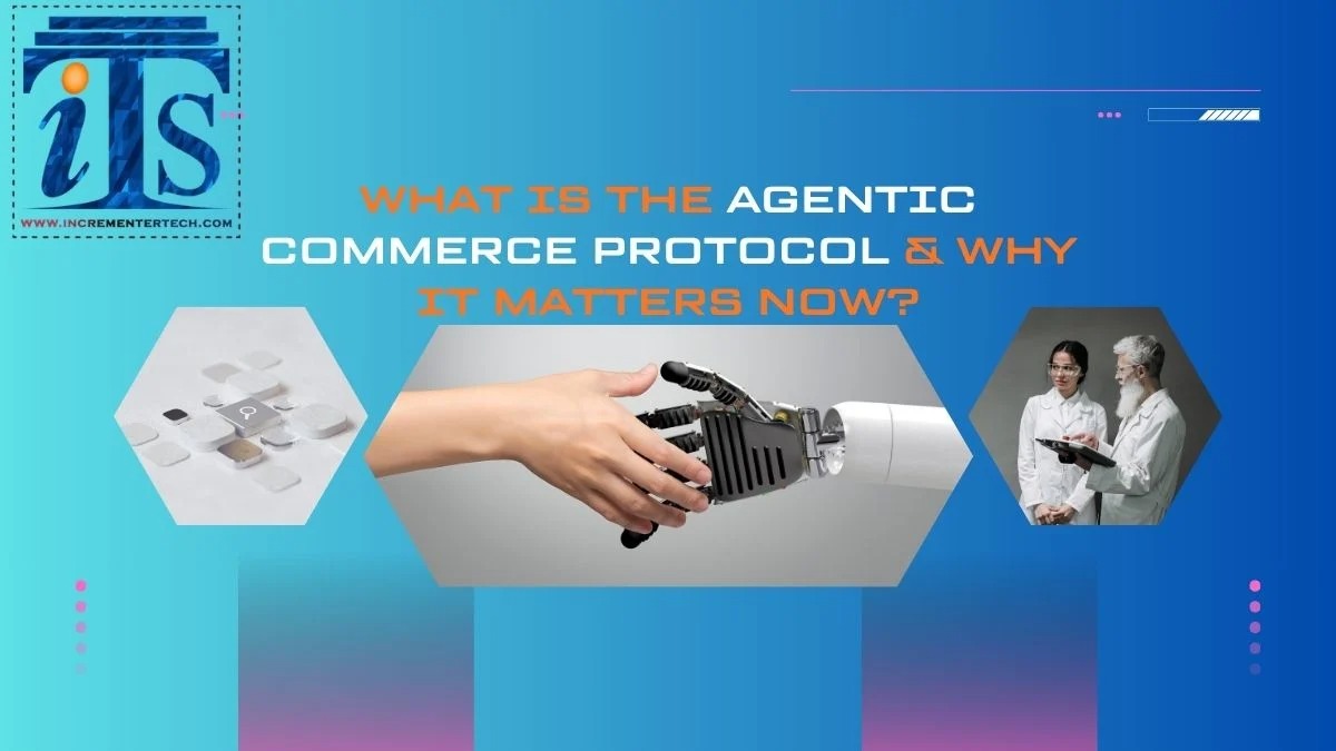 What Is the Agentic Commerce Protocol & Why It Matters Now
