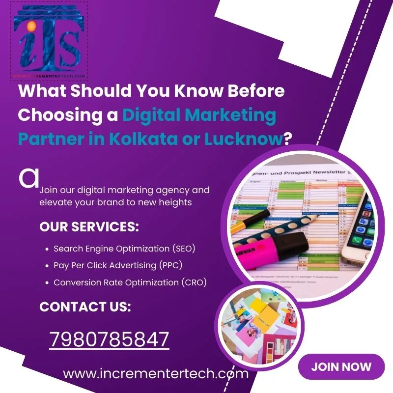 What Should You Know Before Choosing a Digital Marketing Partner in Kolkata or Lucknow?
