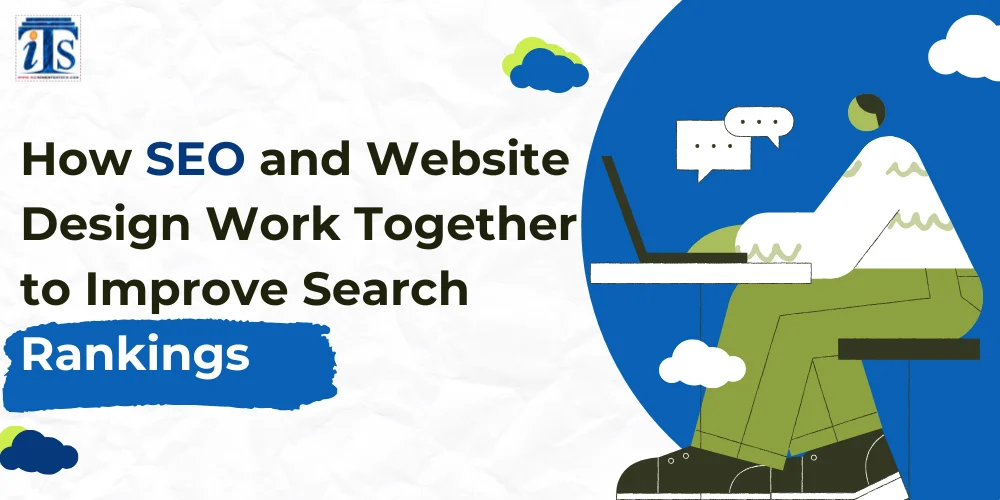 how-SEO-and-website-design-work-together-to-improve-search-rankings