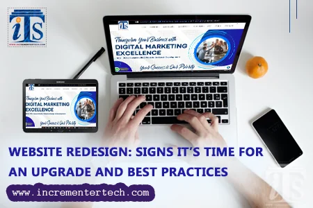 Website Redesign: Signs It’s Time for an Upgrade and Best Practices
